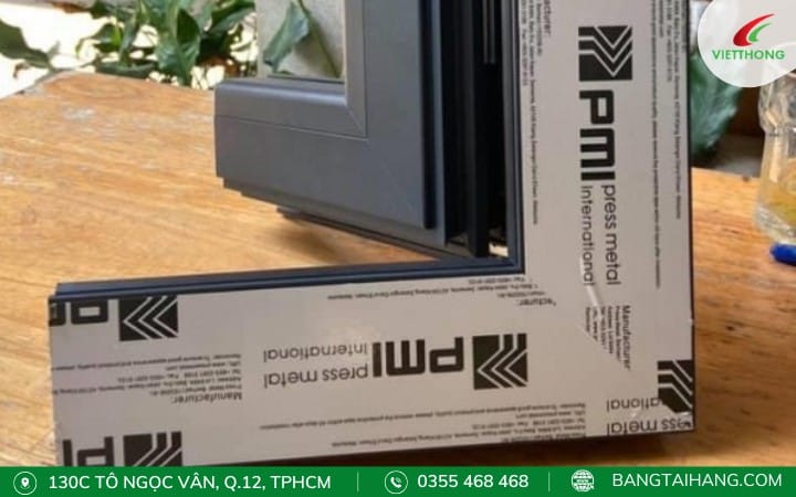 Các loại nhôm định hình phổ biến trên thị trường hiện nay ở Việt Nam 6 Nhôm PMI Malaysia